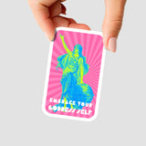 Embrace your Goddess Self - empowerment sticker
